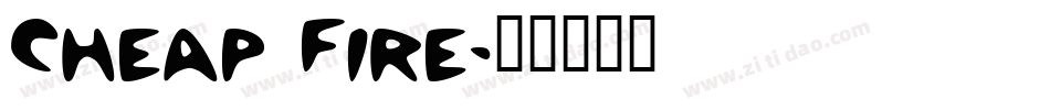Cheap Fire字体转换